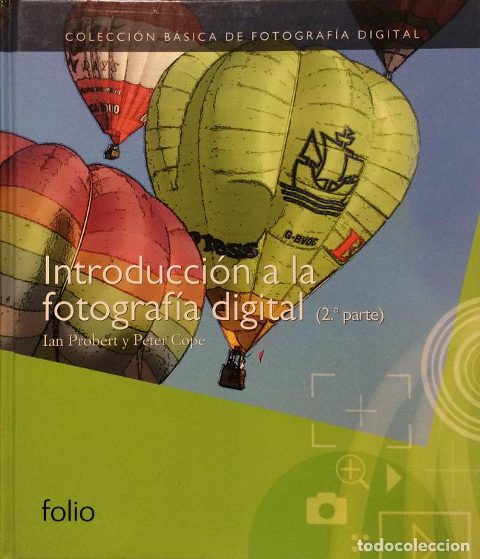 Libros: Introducci&oacute;n a la fotograf&iacute;a digital - 2 Vols. - Ian Probert / Peter Cope - Foto 2