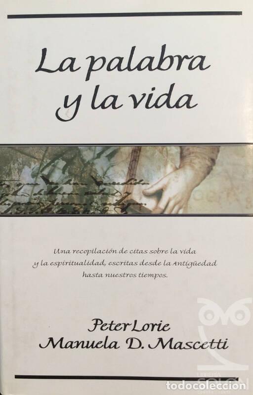 Libros: La palabra y la vida - Peter Lorie / Manuela D. Mascetti - Foto 1