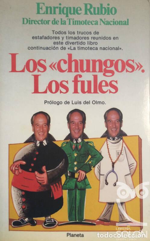 Libros: Los chungos. Los fules - Enrique Rubio - Foto 1