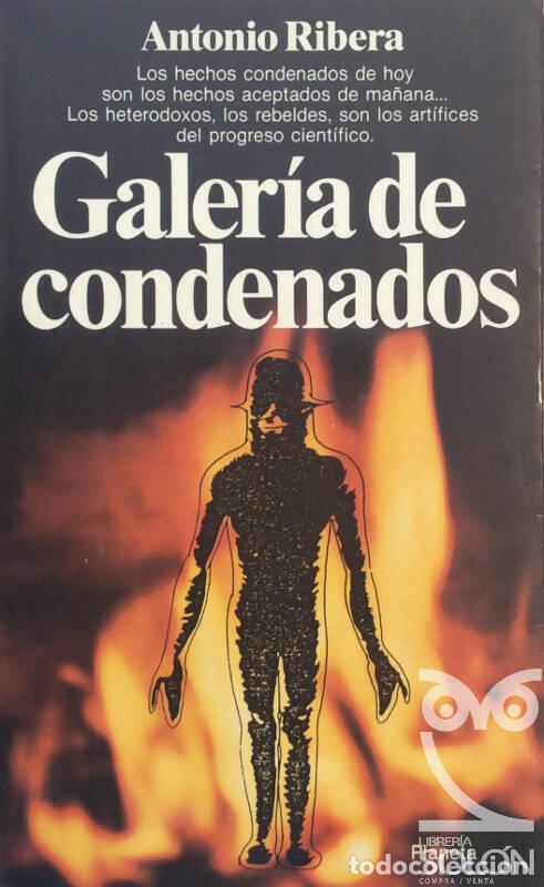 Libros: Galer&iacute;a de condenados - Antonio Ribera - Foto 1