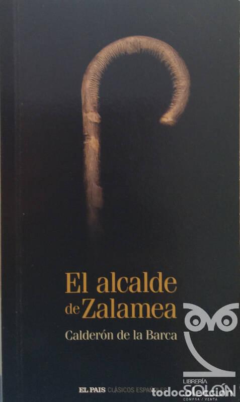 Libros: El Alcalde de Zalamea - Pedro Calder&oacute;n de La Barca - Foto 1