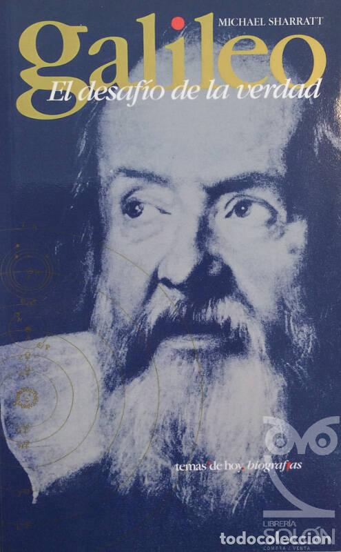 Libros: Galileo. El desafio de la verdad - Michael Sharratt - Foto 1