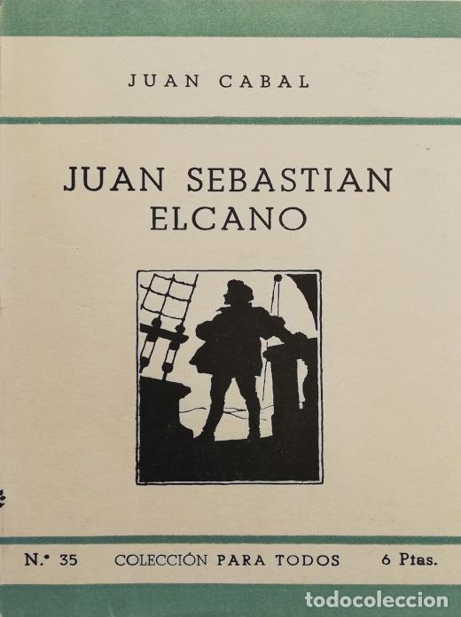 Libros: Juan Sebasti&aacute;n Elcano - Juan Cabal - Foto 1