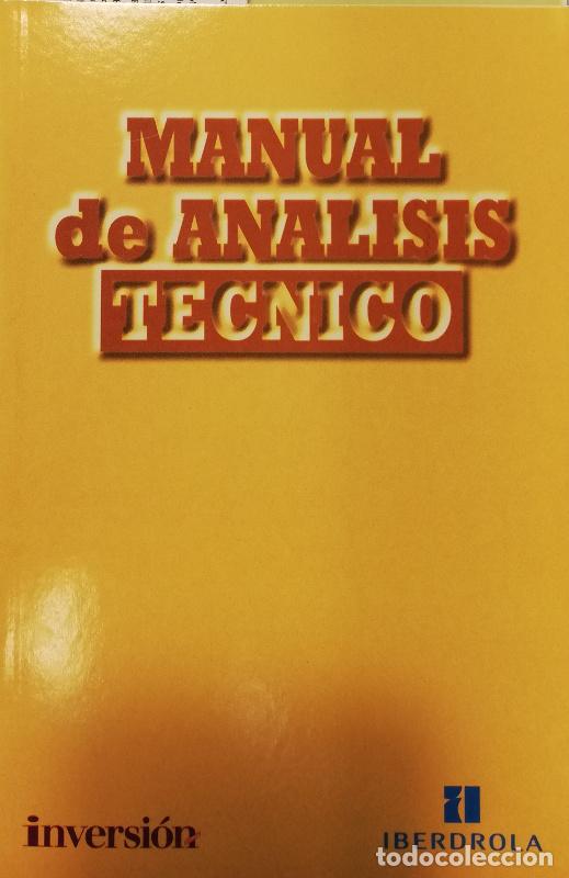 Libros: Manual de an&aacute;lisis t&eacute;cnico - Jos&eacute; Codina Castro - Foto 1