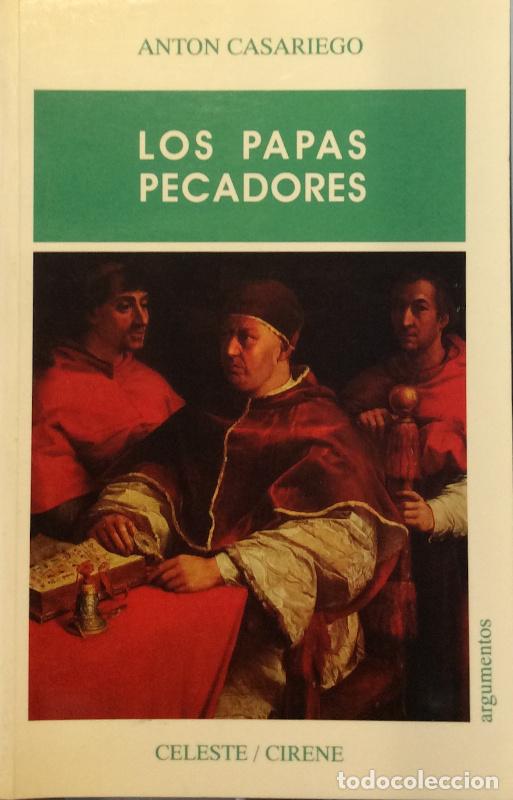 Libros: Los papas pecadores - Ant&oacute;n Casariego - Foto 1