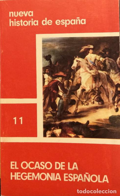 Libros: Ocaso de la hegemonia espa&ntilde;ola - Vol. 11 - Aa. Vv. - Foto 1