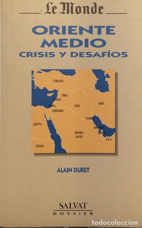Libros: Oriente-Medio. Crisis y desaf&iacute;os - Alain Duret - Foto 1