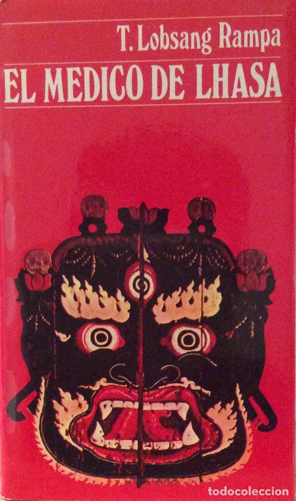 Libros: El m&eacute;dico de Lhasa - T. Lobsang Rampa - Foto 1