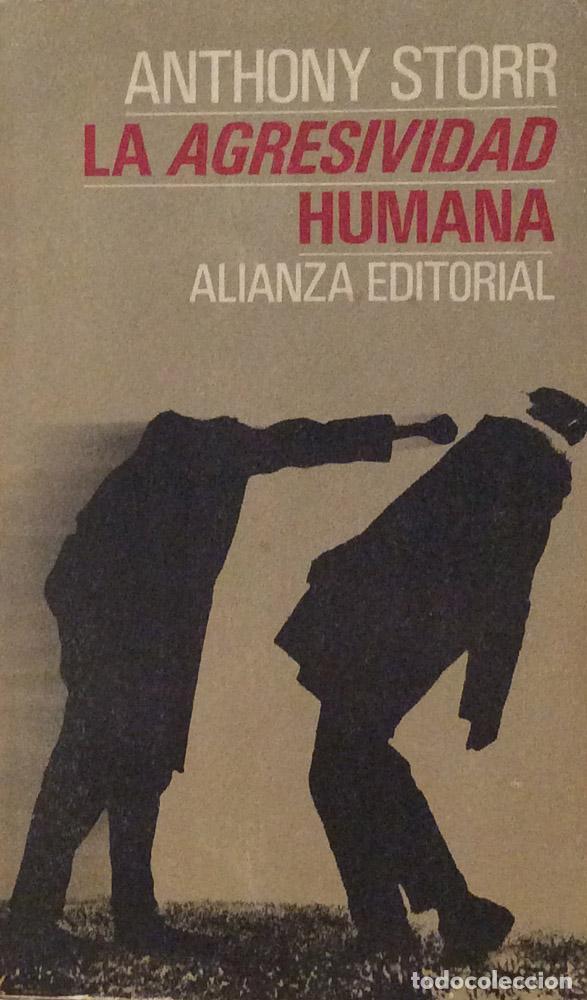 Libros: La agresividad humana - Anthony Storr - Foto 1