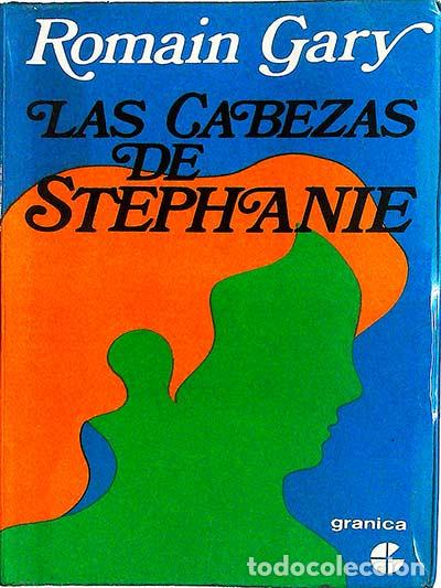 Libros: Las cabezas de Stephanie - Romain Gary - Foto 1