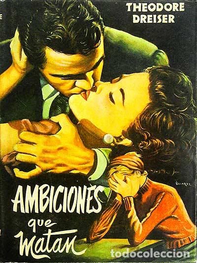 Libros: Ambiciones que matan - Theodore Dreiser. - Foto 1