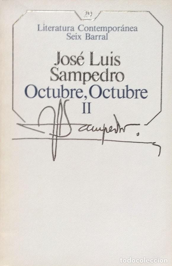 Libros: Octubre, Octubre - 2 Tomos - Jos&eacute; Luis Sampedro - Foto 2