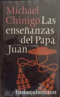 Libros: LAS ENSE&Ntilde;ANZAS DEL PAPA JUAN - MICHAEL CHINIGO - Foto 1