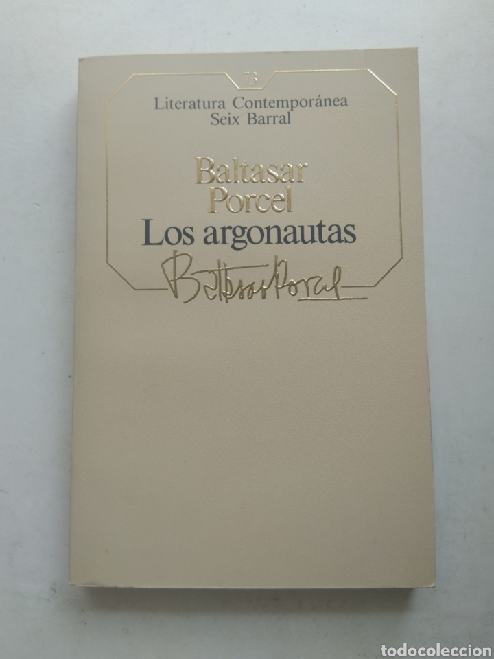 Libros: LOS ARGONAUTAS/BALTASAR PORCEL - Foto 1
