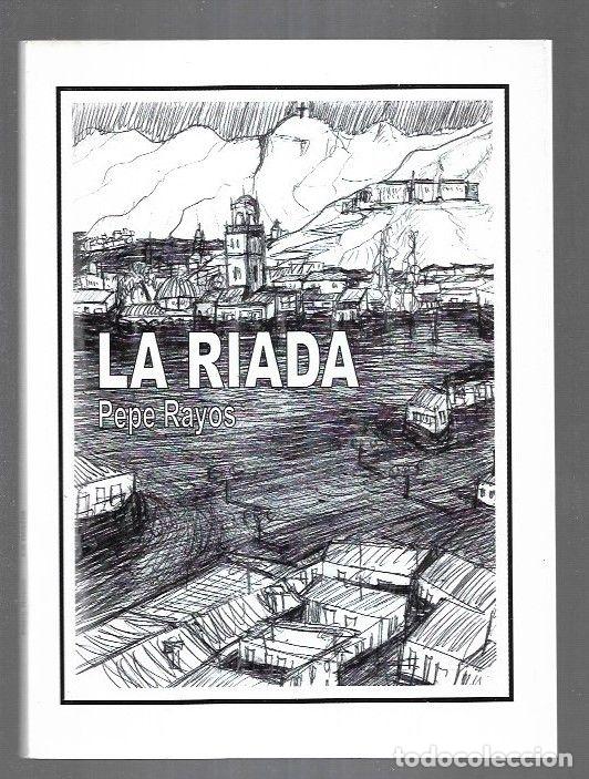 Libros: RIADA - LA - RAYOS, PEPE - Foto 9
