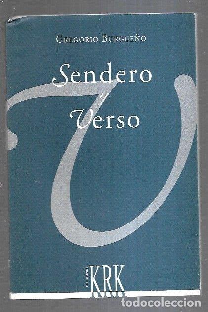Libros: SENDERO Y VERSO - BURGUE&Ntilde;O, GREGORIO - Foto 12