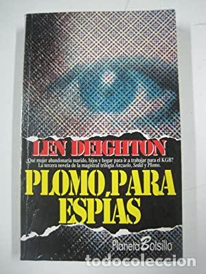 Libros: PLOMO PARA ESP&Iacute;AS - Deighton,Len - Foto 1