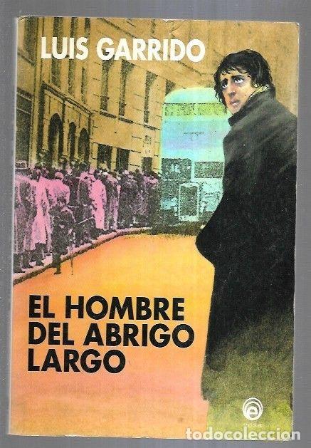 Libros: HOMBRE DEL ABRIGO LARGO - EL - GARRIDO, LUIS - Foto 1