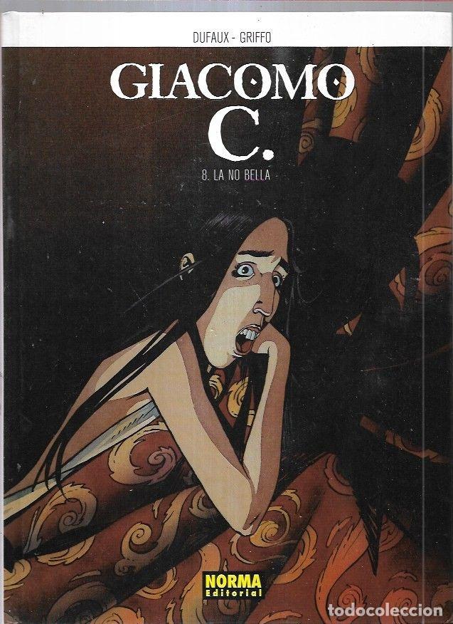 Libros: GIACOMO C. 8: LA NO BELLA - DUFAUX / GRIFFO - Foto 1