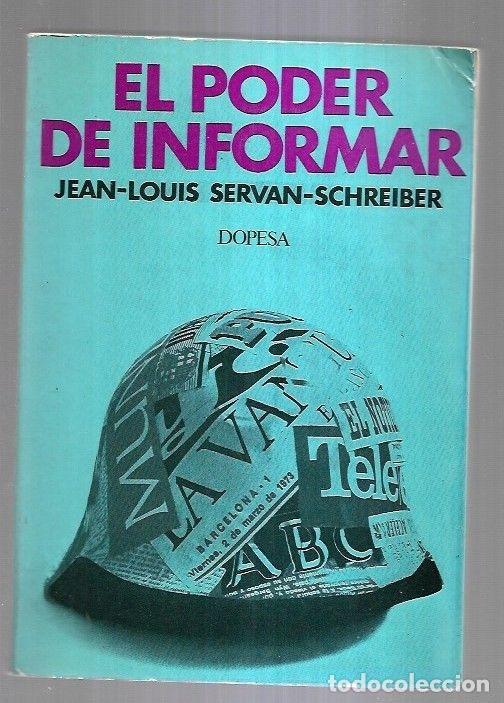 Libros: PODER DE INFORMAR - EL - SERVAN-SCHREIBER, JEAN-LOUIS - Foto 6