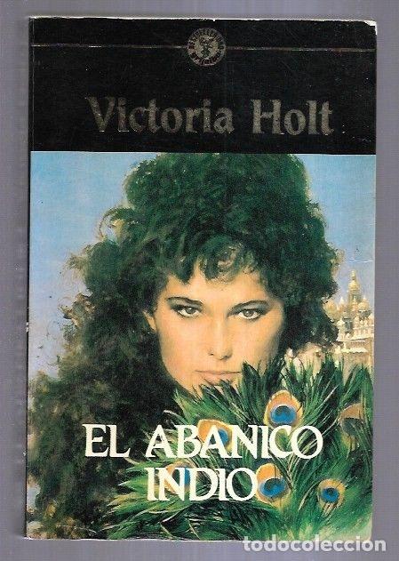 Libros: ABANICO INDIO - EL - HOLT, VICTORIA - Foto 7