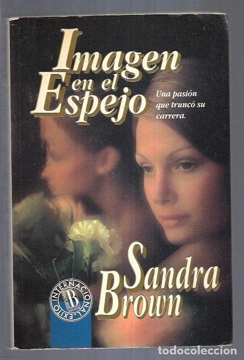 Libros: IMAGEN EN EL ESPEJO - BROWN, SANDRA - Foto 6