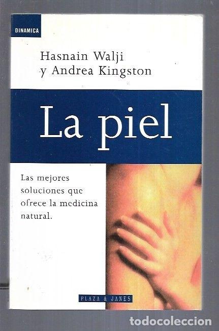 Libros: PIEL - LA - WALJI, HASNAIN Y KINGSTON, ANDREA - Foto 1