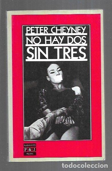 Libros: NO HAY DOS SIN TRES - CHEYNEY, PETER - Foto 1