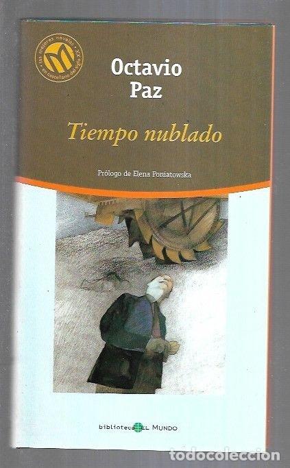 Libros: TIEMPO NUBLADO - PAZ, OCTAVIO - Foto 1