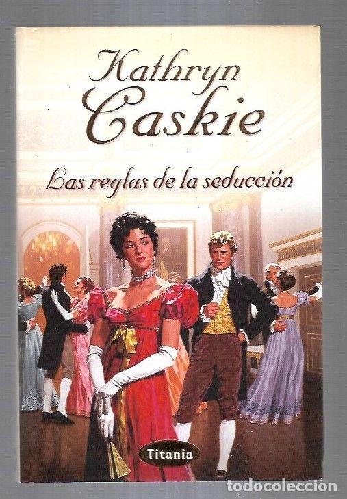 Libros: REGLAS DE LA SEDUCCION - LAS - CASKIE, KATHRYN - Foto 5