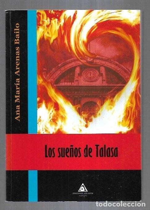 Libros: SUE&Ntilde;OS DE TALASA - LOS - ARENAS BAILO, ANA MARIA - Foto 1