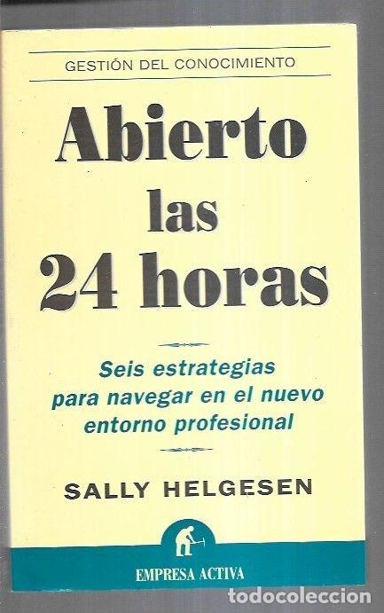 Libros: ABIERTO LAS 24 HORAS - HELGESEN, SALLY - Foto 1