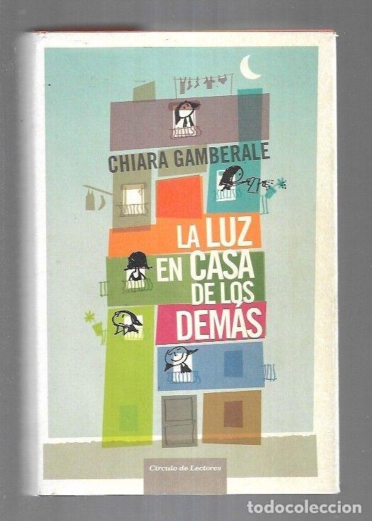 Libros: LUZ EN CASA DE LOS DEMAS - LA - GAMBERALE, CHIARA - Foto 1