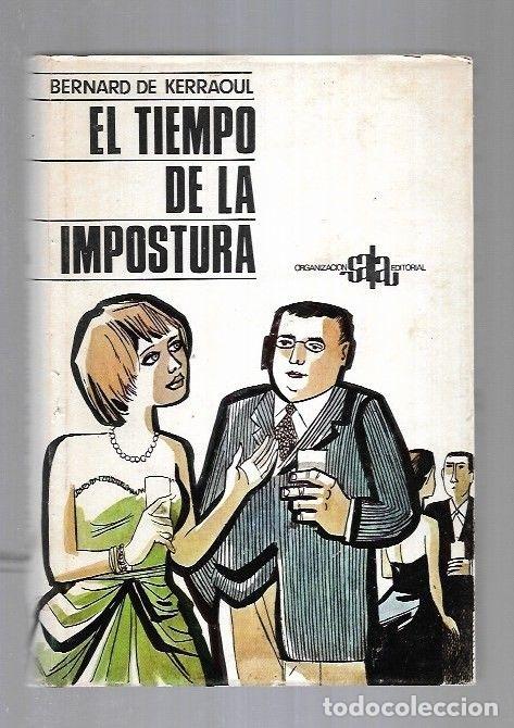Libri di seconda mano: TIEMPO DE LA IMPOSTURA - EL - KERRAOUL, BERNARD DE