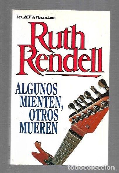 Libros: ALGUNOS MIENTEN, OTROS MUEREN - RENDELL, RUTH - Foto 1