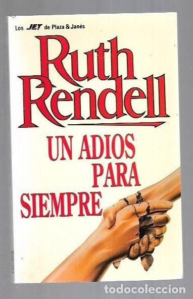 Libros: ADIOS PARA SIEMPRE - UN - RENDELL, RUTH - Foto 1