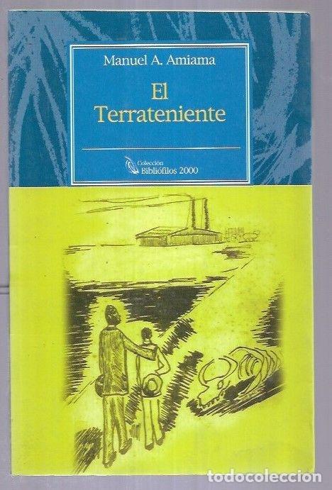 Libros: TERRATENIENTE - EL - AMIAMA, MANUEL A. - Foto 1