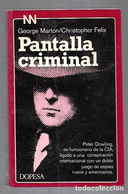 Libros: PANTALLA CRIMINAL - MARTON, GEORGE Y FELIX, CHRISTOPHER - Foto 1