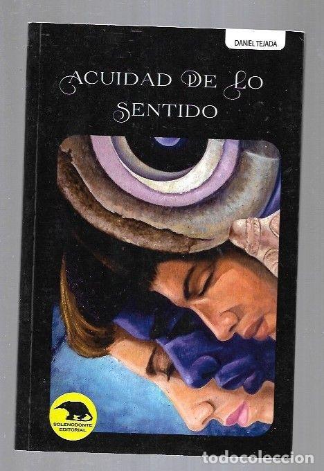 Libros: ACUIDAD DE LO SENTIDO - TEJADA, DANIEL - Foto 1
