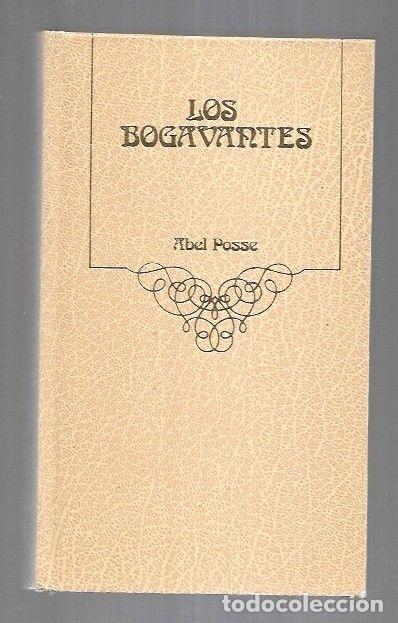 Libros: BOGAVANTES - LOS - POSSE, ABEL - Foto 1