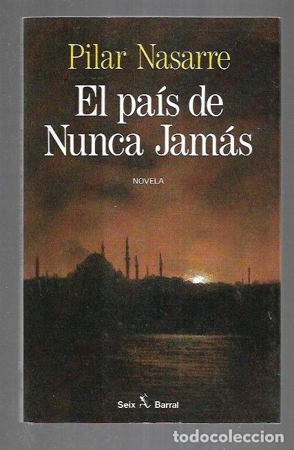 Libros: PAIS DE NUNCA JAMAS - EL - NASARRE, PILAR - Foto 1