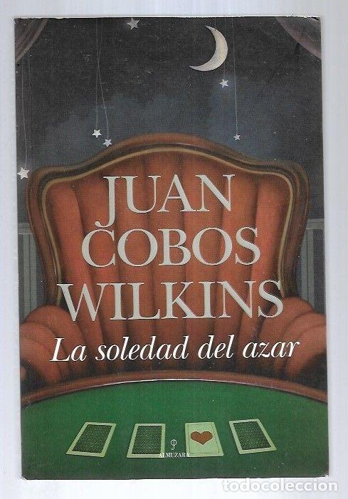 Libros: SOLEDAD DEL AZAR - LA - COBOS WILKINS, JUAN - Foto 1