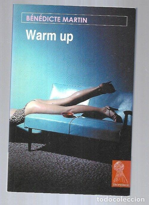 Libros: WARM UP - MARTIN, BENEDICTE - Foto 2