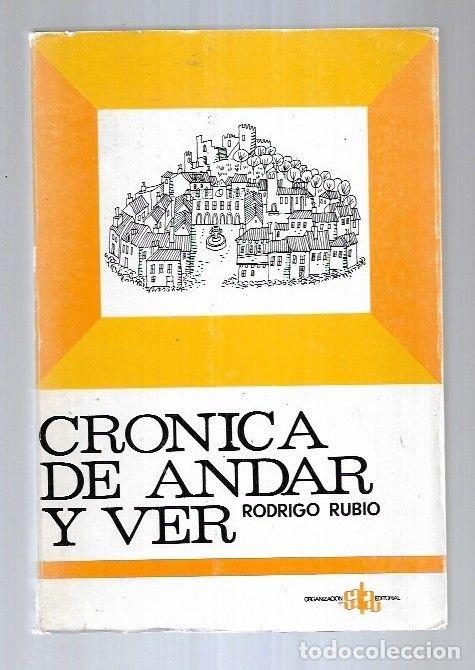 Libros: CRONICA DE ANDAR Y VER - RUBIO, RODRIGO - Foto 4