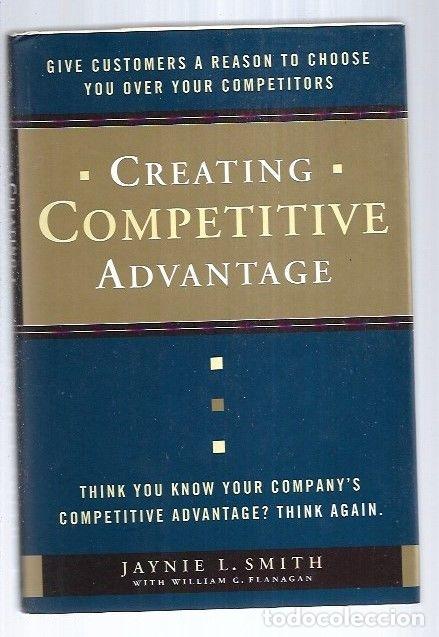Libros: CREATING COMPETITIVE ADVANTAGE - SMITH, JAYNIE L. - Foto 1