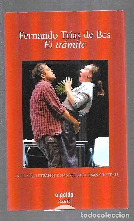 Libros: TRAMITE - EL - TRIAS DE BES, FERNANDO - Foto 1
