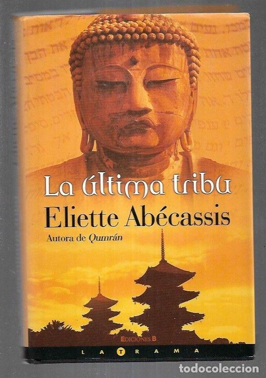 Libros: ULTIMA TRIBU - LA - ABECASSIS, ELIETTE - Foto 1