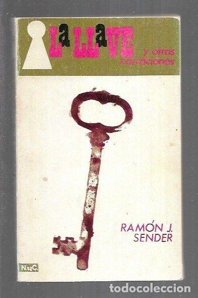 Libros: LLAVE Y OTRAS NARRACIONES - LA - SENDER, RAMON J. - Foto 1