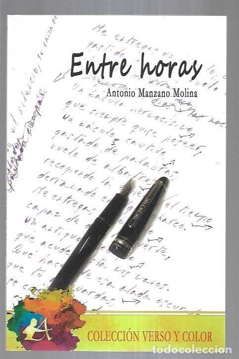 Libros: ENTRE HORAS - MANZANO MOLINA, ANTONIO - Foto 1