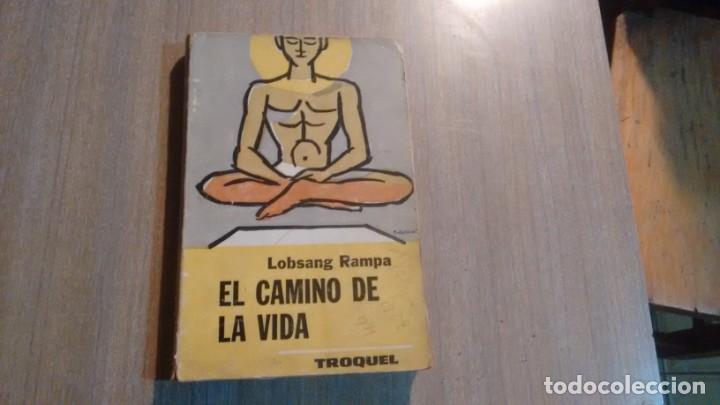 Libros: EL CAMINO DE LA VIDA - LOBSANG RAMPA - - Foto 1